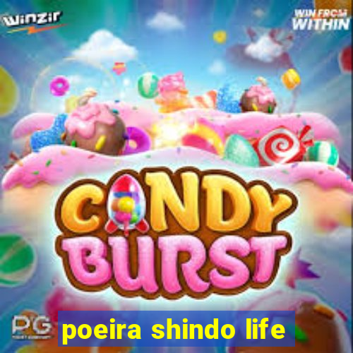 poeira shindo life